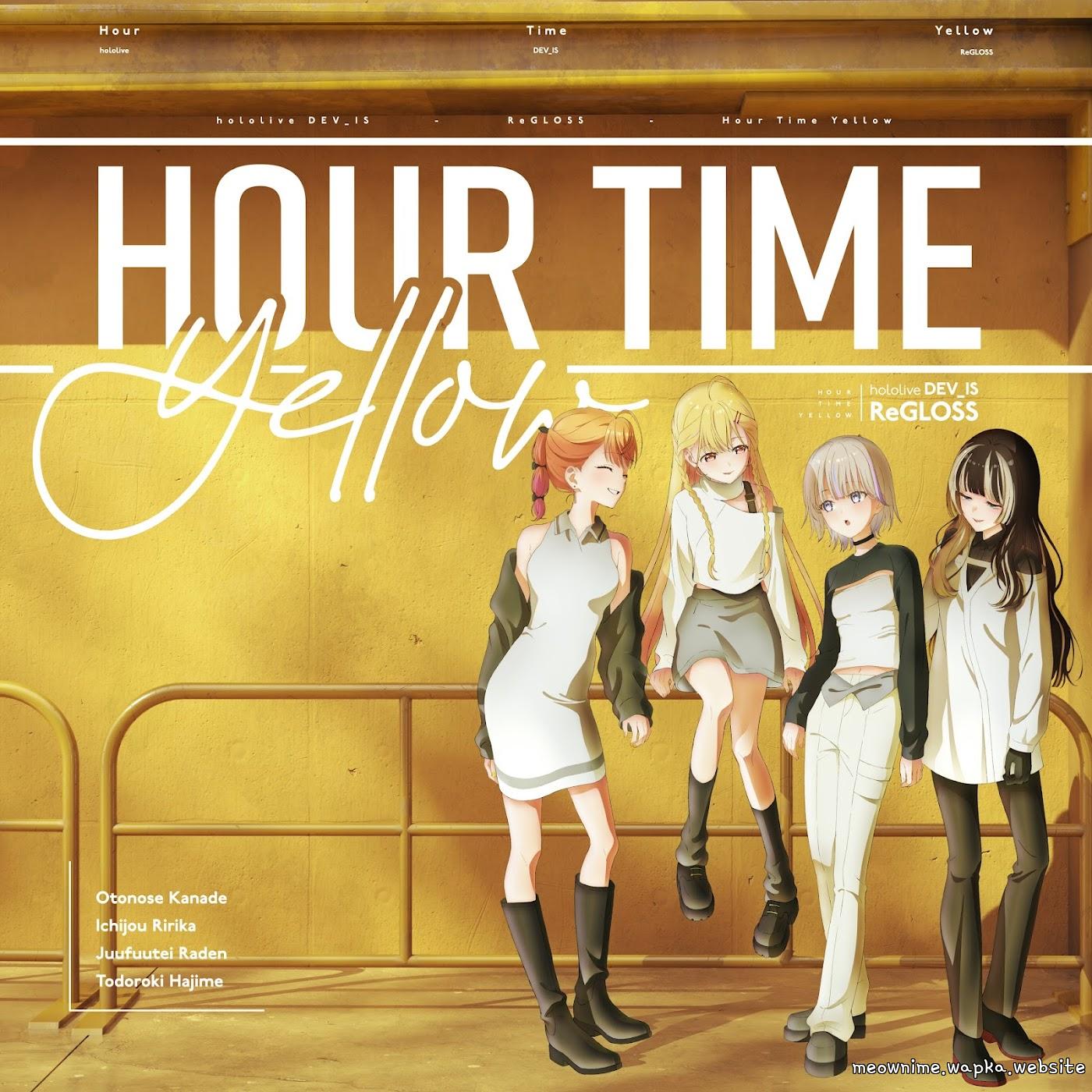 ReGLOSS - Hour Time Yellow.mp3