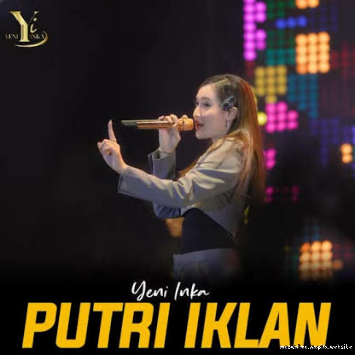 Yeni Inka - Putri Iklan.mp3