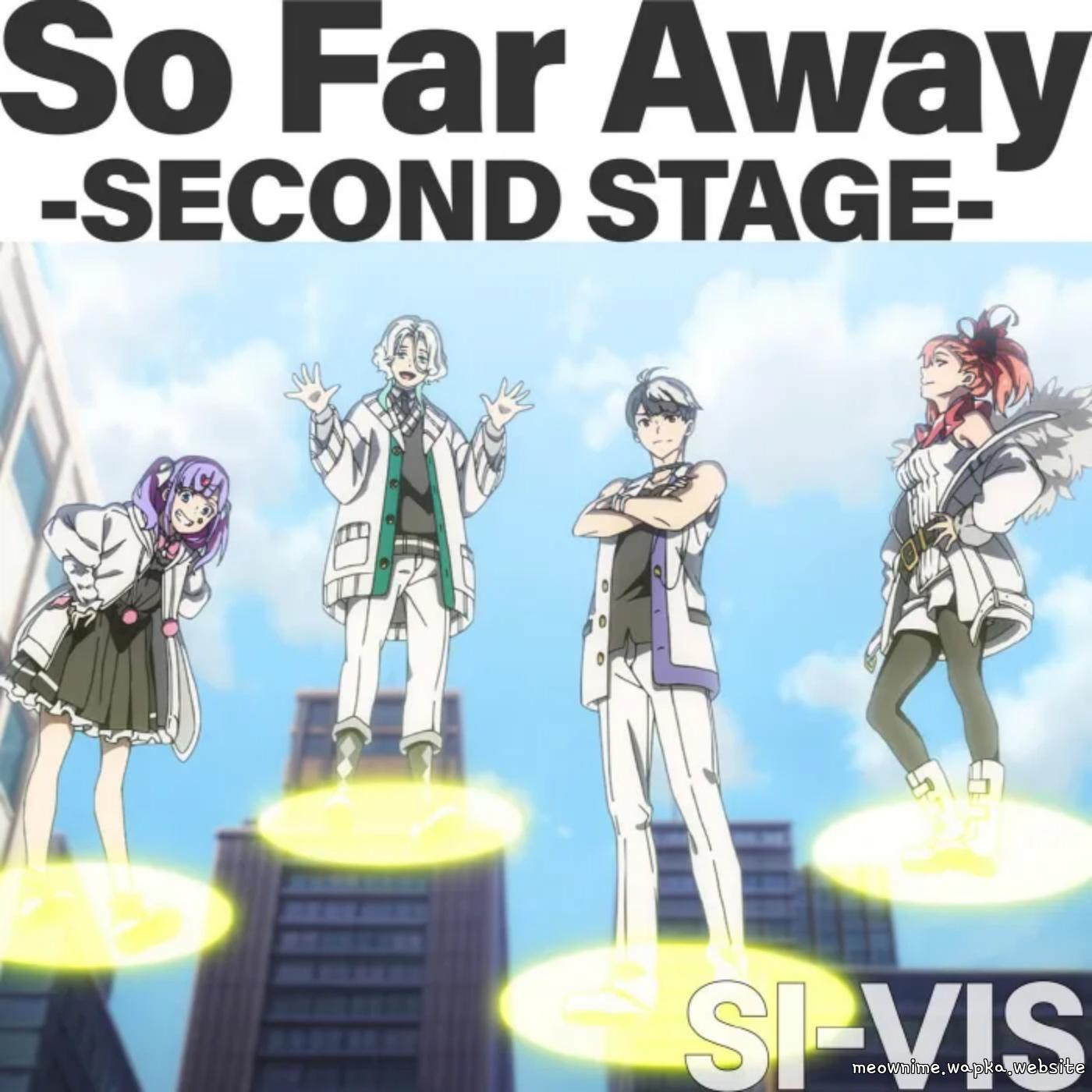 SI-VIS - So Far Away -SECOND STAGE-.mp3