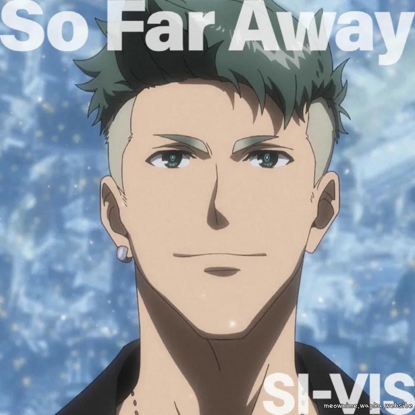 SI-VIS - So Far Away.mp3
