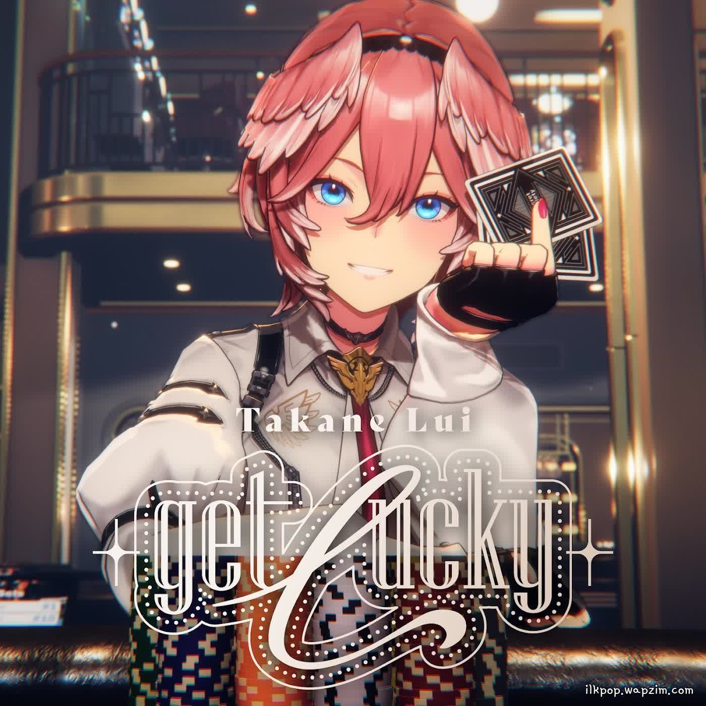 Takane Lui - get lucky.mp3