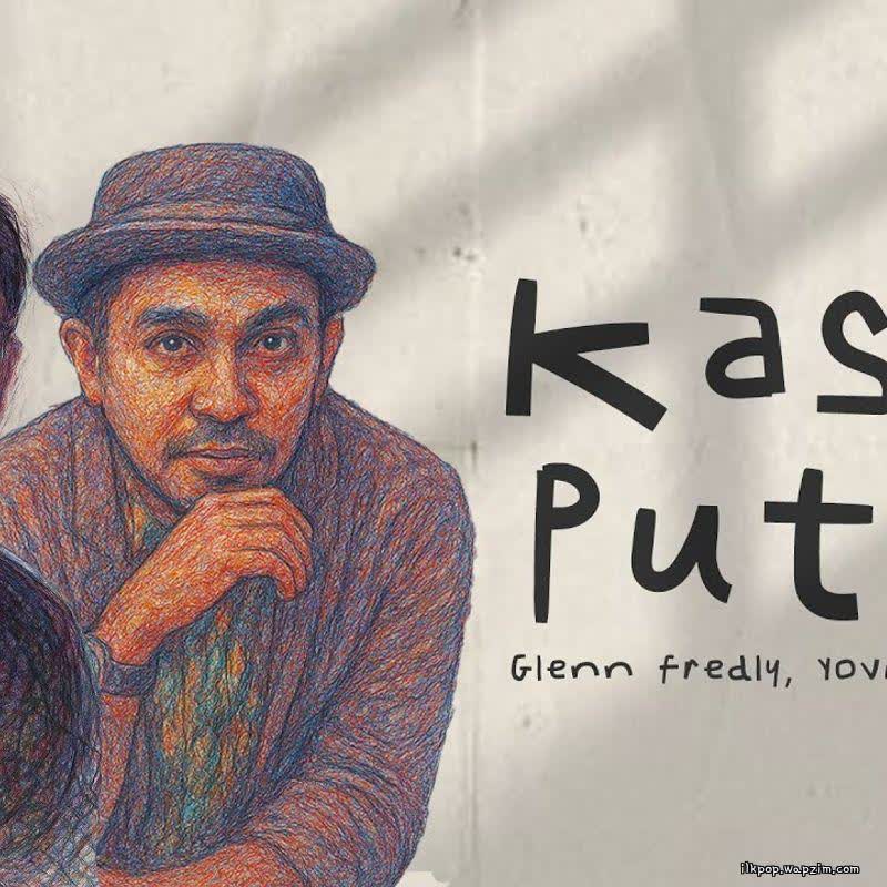 Yovie Widianto, Glenn Fredly - Kasih Putih.mp3