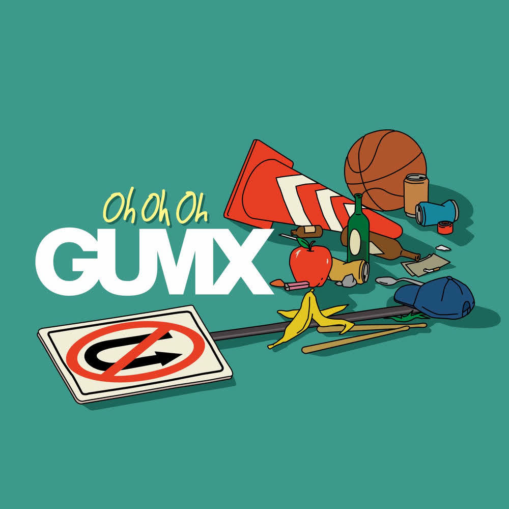 GUMX - Oh Oh Oh.mp3