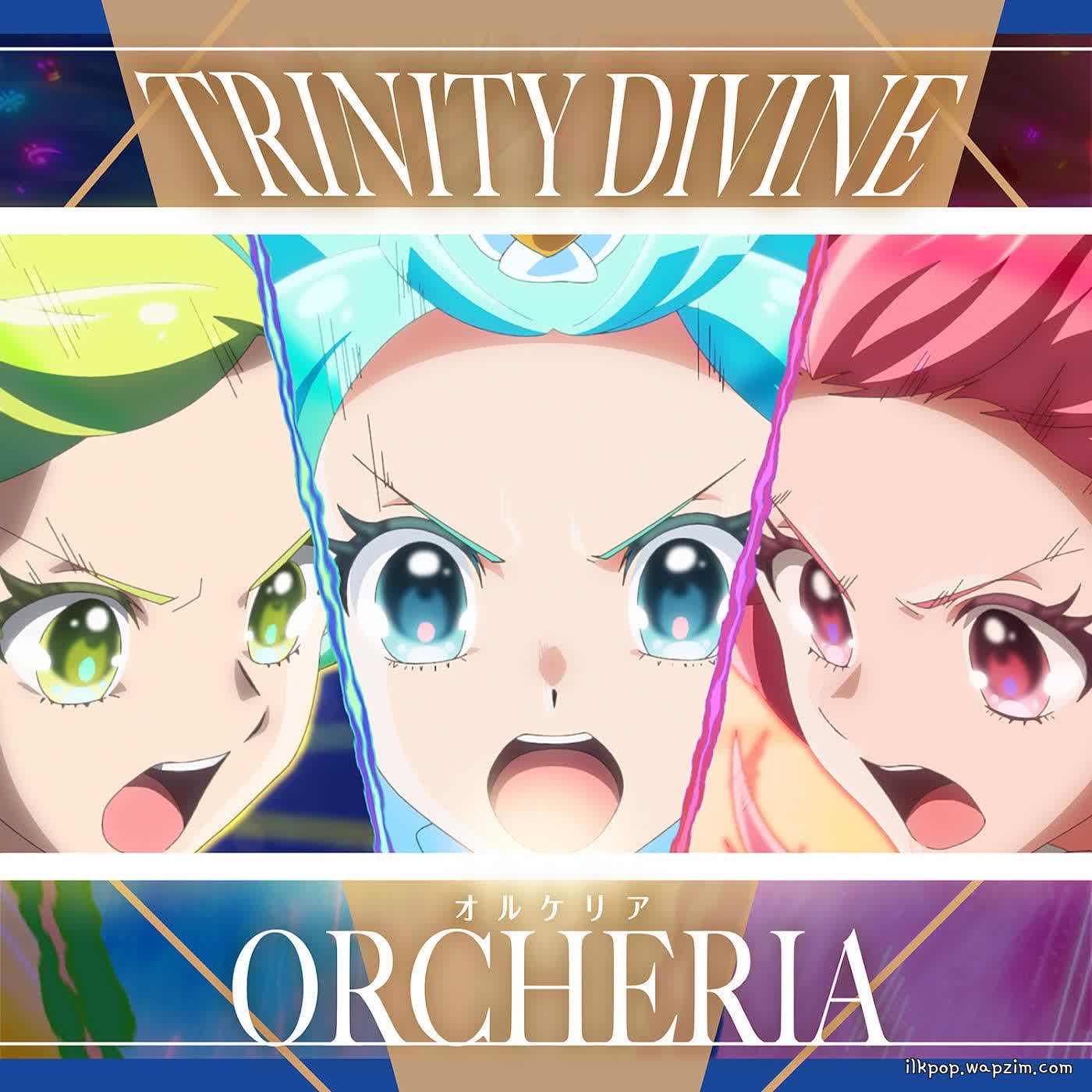 ORCHERIA - TRINITY DIVINE.mp3