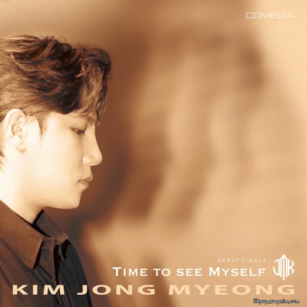 KIM JONG MYEONG - Time to See Myself.mp3