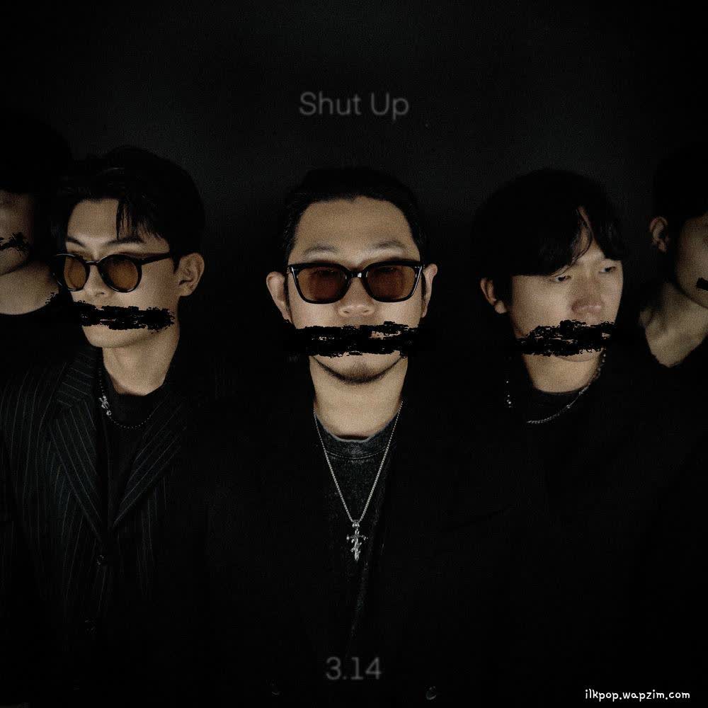 3.14 - Shut Up.mp3