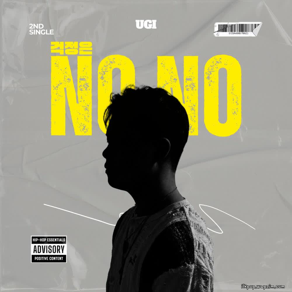 UGI - 걱정은 NO NO (No worries, NO NO).mp3