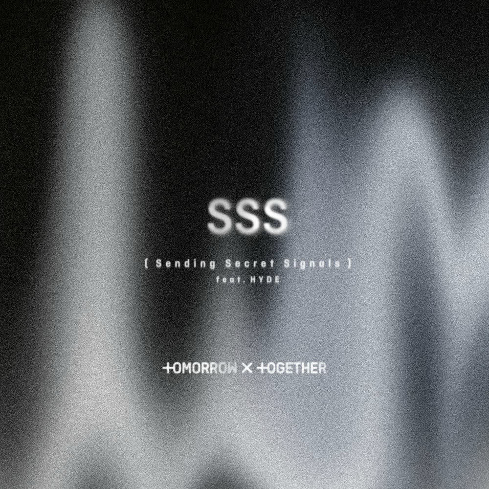 TXT - SSS (Sending Secret Signals) (feat. HYDE).mp3