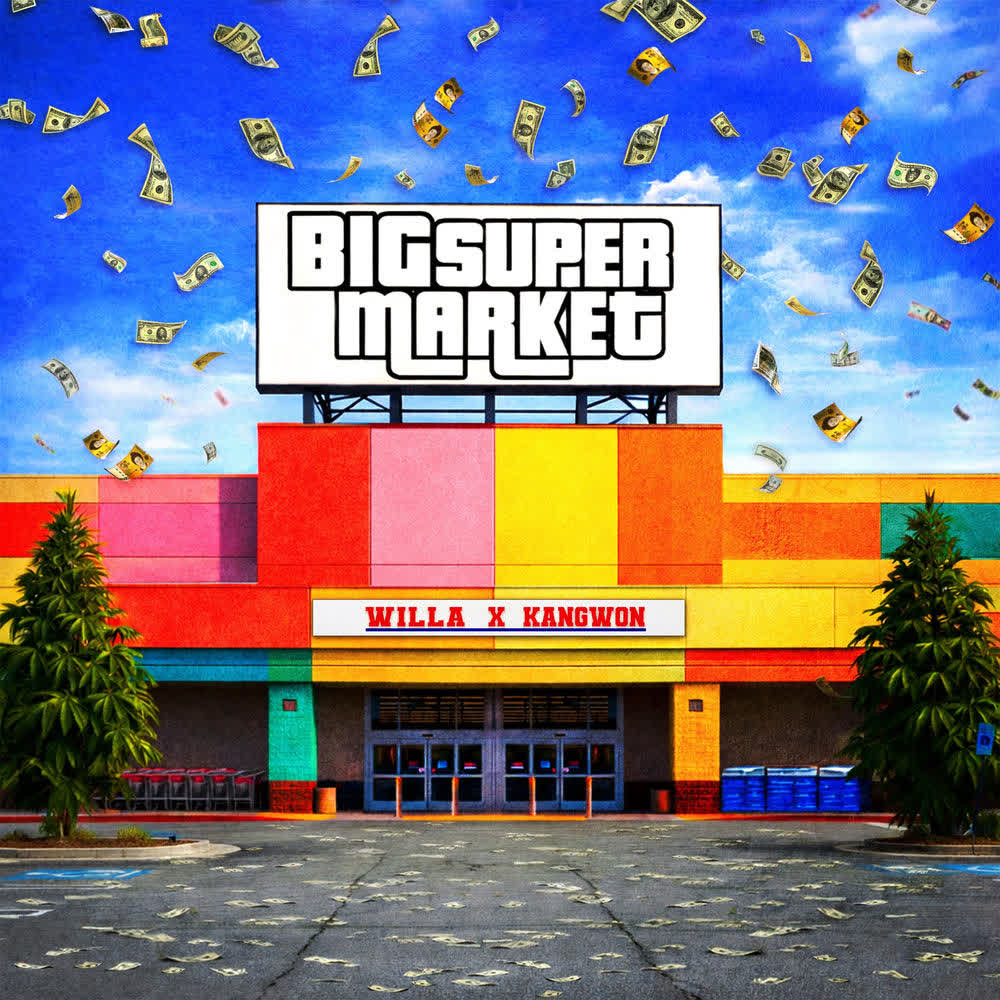 WILLA & Kangwon - BIGSUPERMARKET.mp3