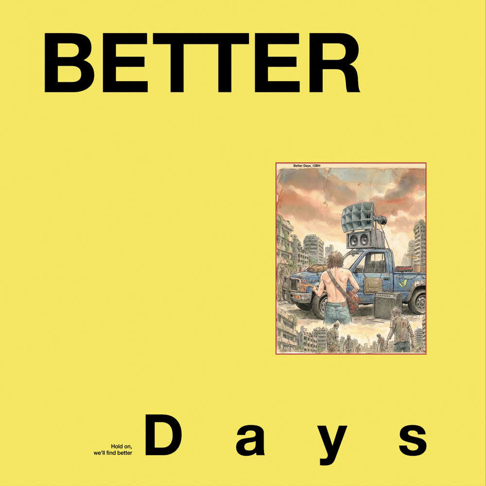 12BH - Better Days.mp3