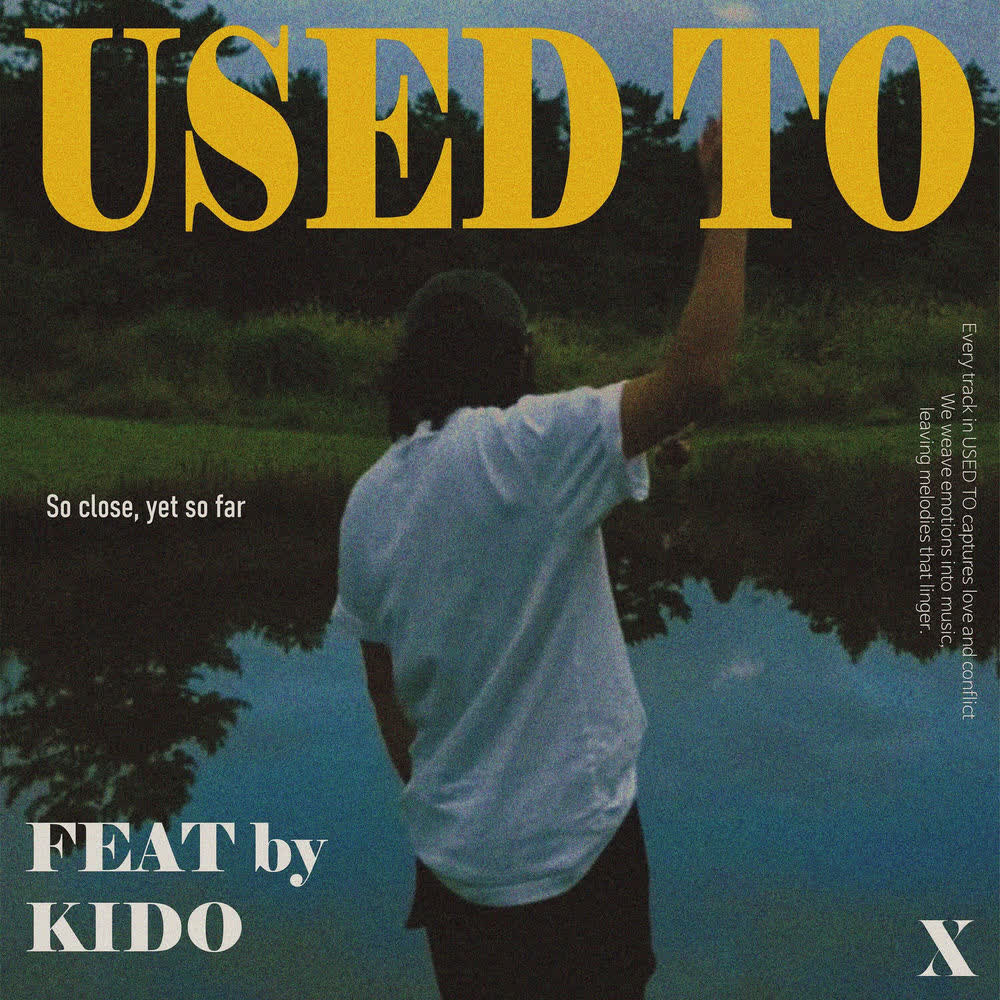 XEN - Used to (feat. KIDO).mp3
