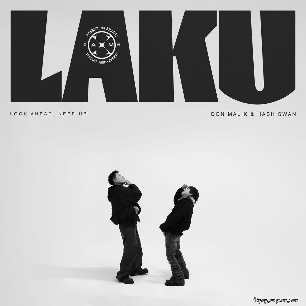DON MALIK & Hash Swan - LAKU.mp3