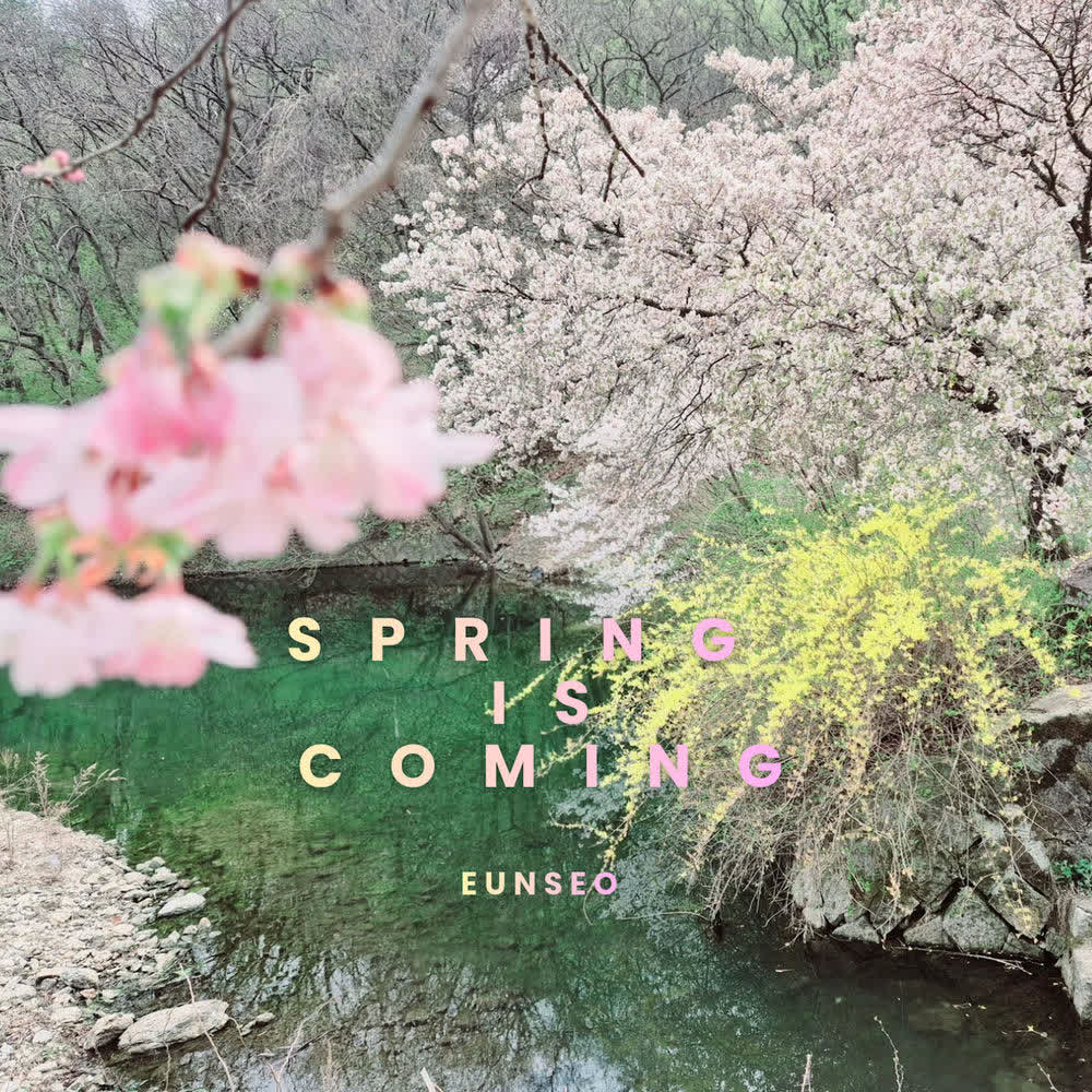 EUNSEO - 봄이 오나 봄.mp3