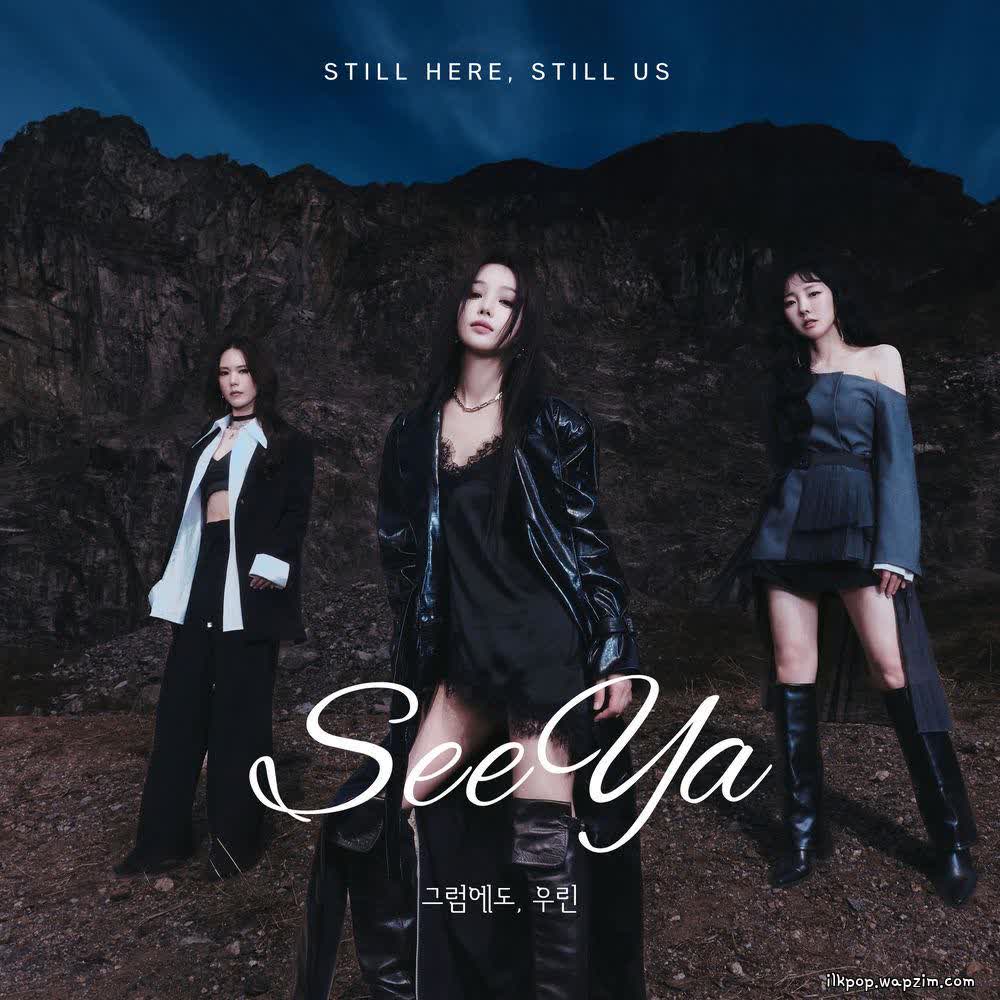SeeYa - 그럼에도, 우린 (Still Here, Still Us).mp3