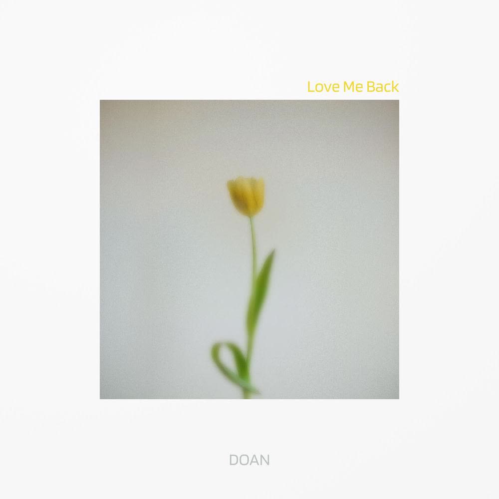 DOAN - Love Me Back.mp3