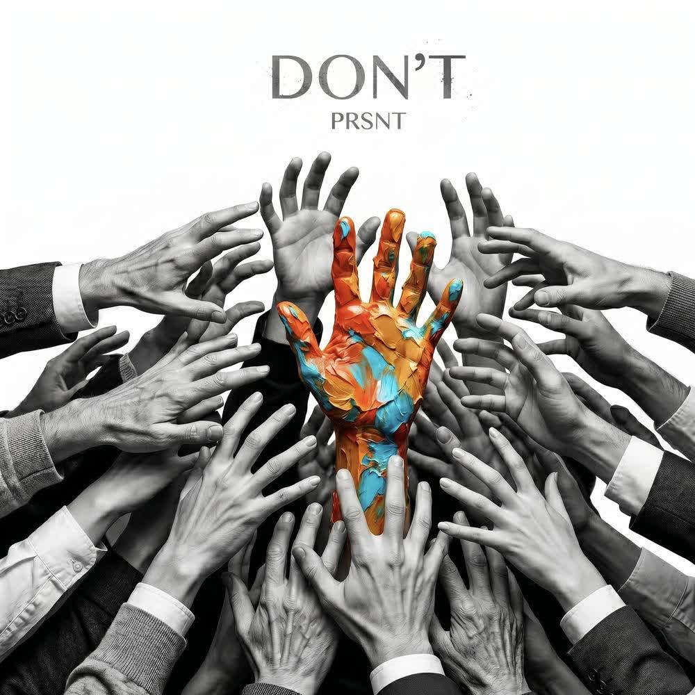 PRSNT - Don't.mp3