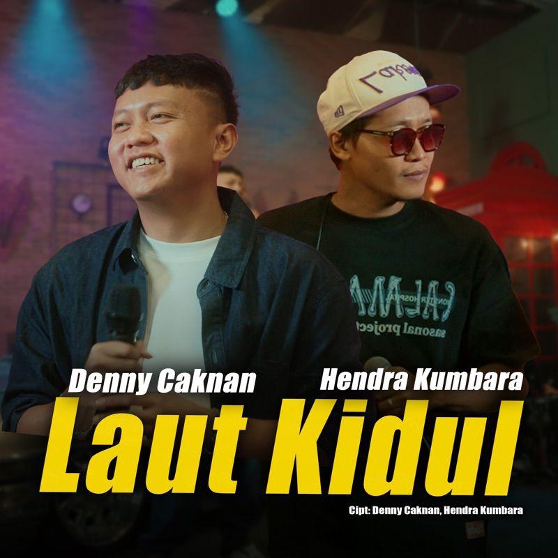 Laut Kidul by Denny Caknan & Hendra Kumbara