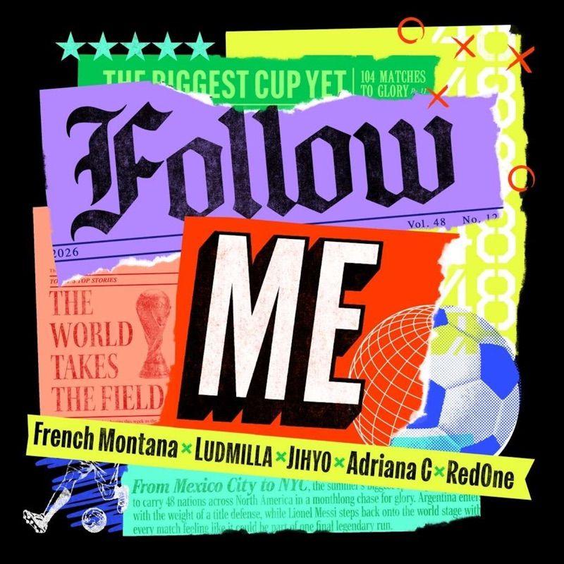 French Montana, JIHYO, LUDMILLA & Adriana C. - Follow Me (feat. RedOne) Mp3 French Montana, JIHYO, LUDMILLA & Adriana C. - Follow Me (feat. RedOne).mp3